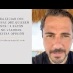 ¿Cómo se le dice a una persona que siempre quiere tener la razón?