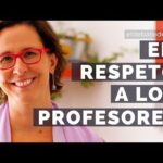 ¿Cómo demostrar el respeto a los maestros y compañeros?