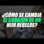 ¿Cómo ganar el corazón de un hijo rebelde?
