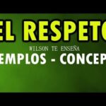 ¿Qué es el respeto y da un ejemplo?
